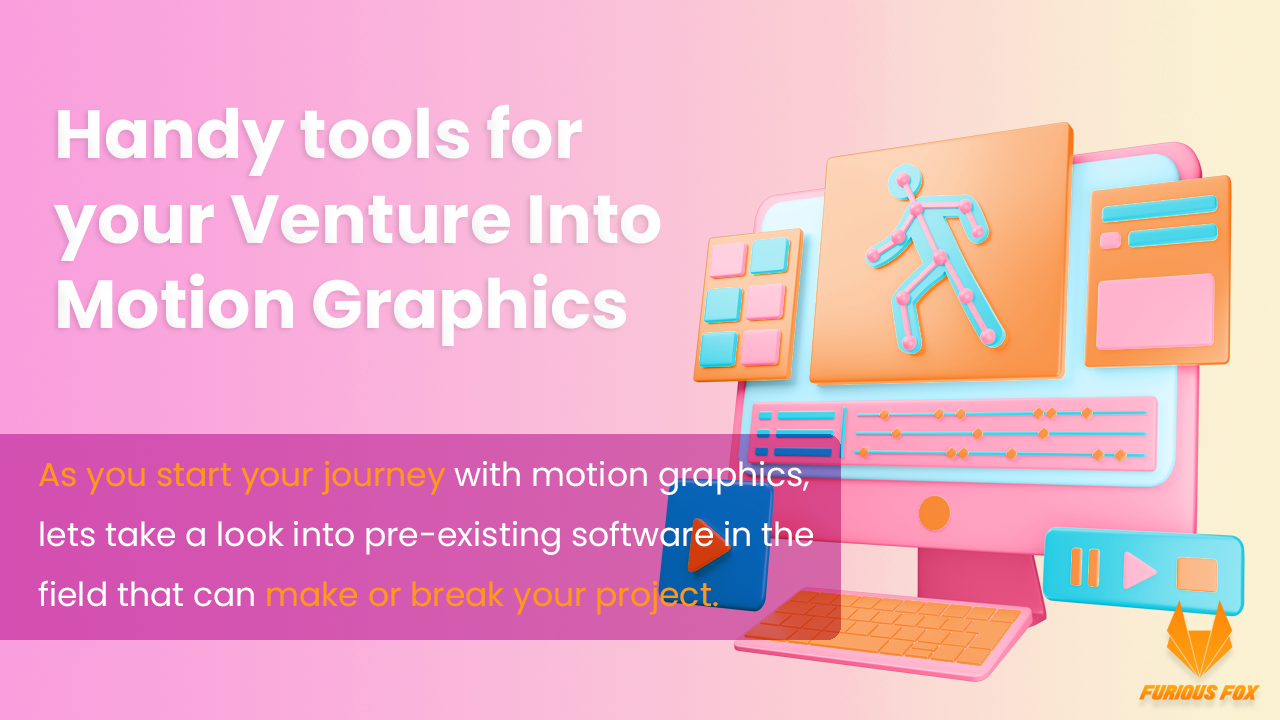 Venture Into Motion Graphics: Tools of the Trade